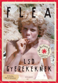 Title: LSD gyerekeknek, Author: Flea