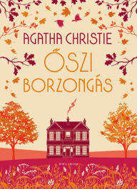 Title: Oszi borzongás, Author: Agatha Christie