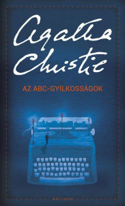 Title: Az ABC-gyilkosságok, Author: Agatha Christie