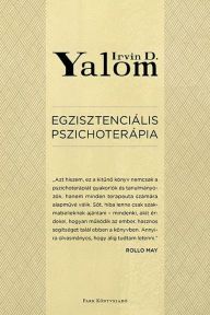 Title: Egzisztenciális pszichoterápia, Author: Irvin D. Yalom