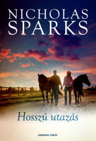 Title: Hosszú utazás, Author: Nicholas Sparks