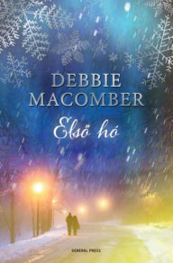 Title: Első hó (Dashing Through the Snow), Author: Debbie Macomber