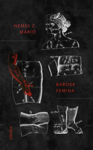 Title: Barokk Femina, Author: Márió Nemes Z.