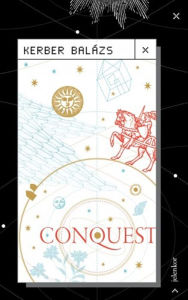 Title: Conquest, Author: Kerber Balázs