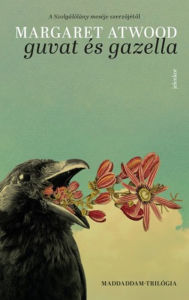 Title: Guvat és gazella, Author: Margaret Atwood