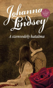 Title: A szenvedély hatalma, Author: Johanna Lindsey