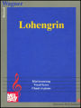 Lohengrin: Piano/Vocal Score: (Sheet Music)