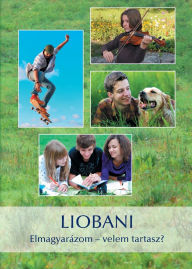 Title: Liobani - Elmagyarï¿½zom - velem tartasz?: (12 - 18 Years), Author: Gabriele