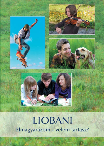 Liobani - Elmagyarï¿½zom - velem tartasz?: (12 - 18 Years)