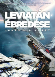 Title: Leviatán ébredése, Author: James S. A. Corey