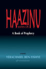 Haazinu (Listen Up)