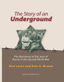 The Story of an Underground: The Resistance of the Jews of Kovno (Lithuania) in the Second World War