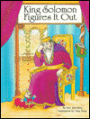 King Solomon Figures It Out