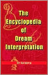 The Encyclopedia of Dream Interpretation