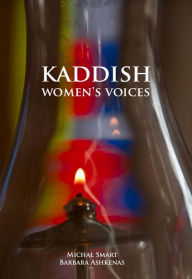 Title: Kaddish: Women's Voices, Author: Michal Smart