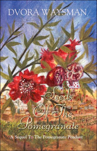 Seeds Of The Pomegranate