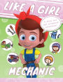 Like A Girl: Mechanic