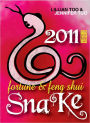 Lillian Too and Jennifer Too Fortune and Feng Shui 2011 Snake