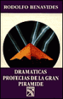 Dramaticas Profecias de la Gran Piramide