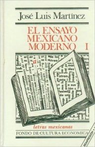 Ensayo Mexicano Moderno (the Contemporary Mexican Essay)