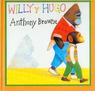 Title: Willy y Hugo, Author: Anthony Browne