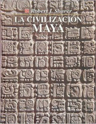 La civilizacion maya