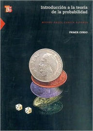 Introduccion a la teoria de la probabilidad I. Primer curso
