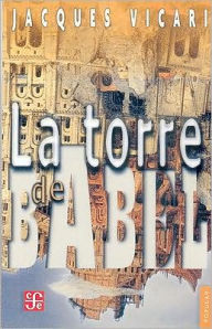 Title: La torre de Babel, Author: Jacques Vicari