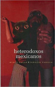 Heterodoxos mexicanos. Una antologia dialogada