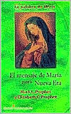 El mensaje de Maria para la nueva era