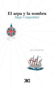 El arpa y la sombra (The Harp and the Shadow) / Edition 18