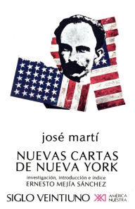 Title: Nuevas Cartas de Nueva York, Author: Jose Marti