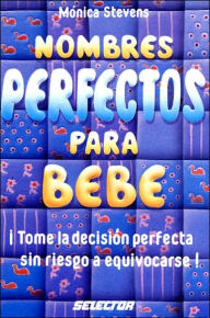 Nombres perfectos para bebe