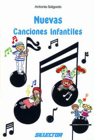 Title: Nuevas Canciones Infantiles, Author: Salgado