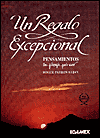 Un Regalo Excepcional I (Exceptional Gift I)