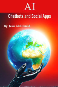 Title: AI Chatbots And Social Apps, Author: Jesse McDonald
