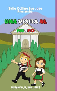 Title: Una Visita AL Museo, Author: Duhane G B Williams