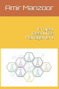 Title: Project Resource Management, Author: Amir Manzoor