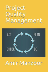 Title: Project Quality Management, Author: Amir Manzoor