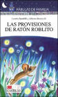 Las provisiones del Raton Roblito (Fabulas de Familia Series)