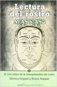 Lectura del rostro. Mian Xiang