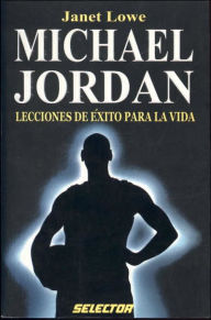 Michael Jordan: Lecciones de exito para la vida