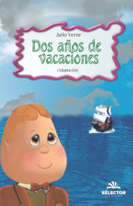 Title: Dos años de vacaciones, Author: Julio Verne