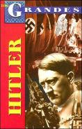 Title: Grandes: Hitler, Author: <b>Pablo Morales Anguiano</b> - 9789706665461_p0_v1_s118x184