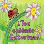 Ten Cuidado Catarina! (Look out Ladybug!) (Sigue mi Camino (Follow the Trail) Series)