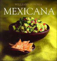 Mexicana (Williams-Sonoma Collection)