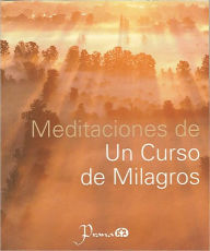 Meditaciones de un curso de milagros