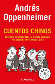 Title: Cuentos Chinos / Chinese Stories, Author: Andres Oppenheimer