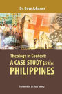 Theology in Context: A Case Study in the Philippines