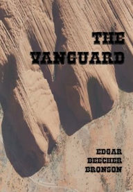 Title: The Vanguard, Author: Edgar Beecher Bronson